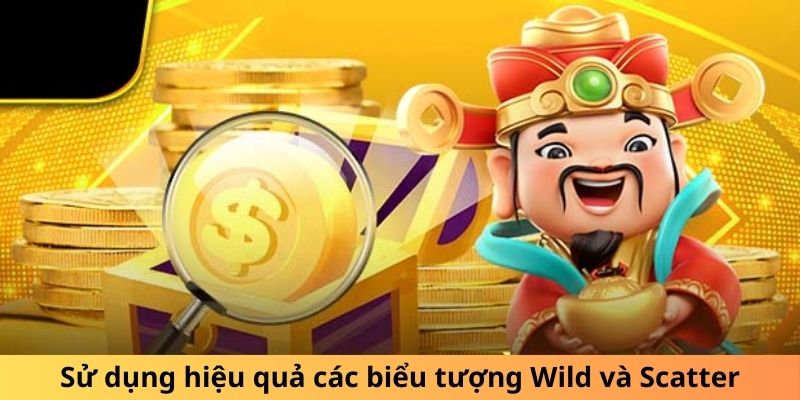 Thần Tài 777 - Bí Quyết Chơi Game Slots Săn Nổ Hũ Khủng 6 Sử dụng hiệu quả các biểu tượng Wild và Scatter